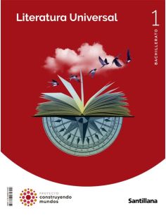 Literatura Universal 1 Bto Construyendo Mundos